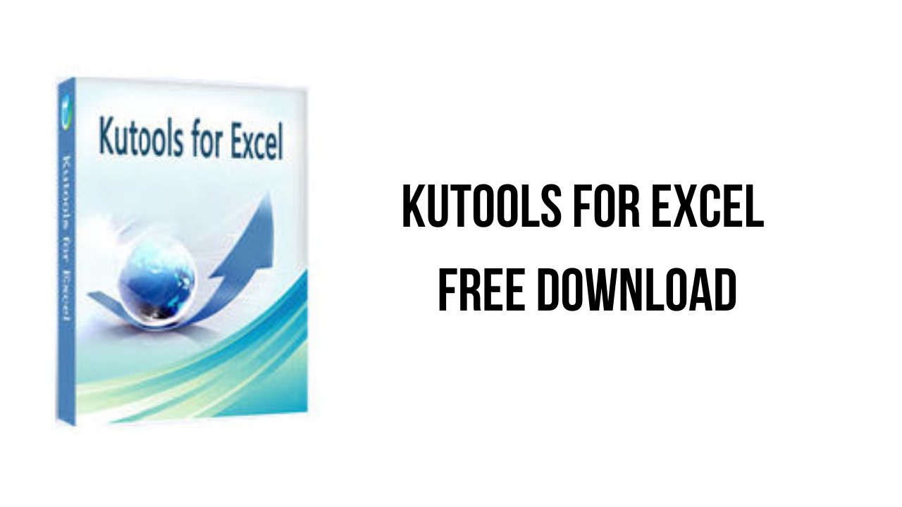 Kutools For Excel 29.0 Crack & License Key Download For Pc