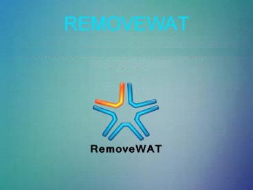 RemoveWAT 2.2.9 Crack & Activation Key Download For Pc