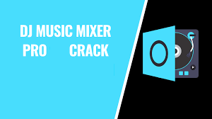 DJ Music Mixer Pro 10.5 Crack Full Version Download For Windows