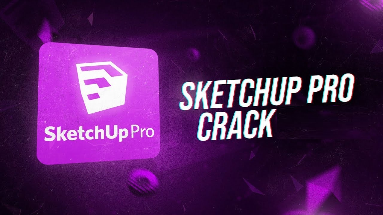 SketchUp Pro 2023 Crack Latest Version Download For Pc