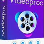 VideoProc latest
